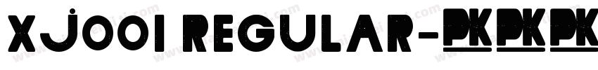 xj001 regular字体转换
